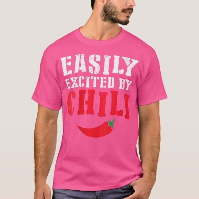 T-shirt Amusant Facilement Excité Par Chili Hot Spicy Food (Devant)