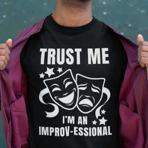 T-shirt Amusant Faites-moi confiance IMPROV Je suis un imp
