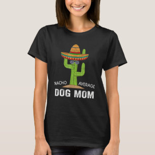 T-shirt Amusant Humour Adulte Chien - Mème Dit Nacho Moyen