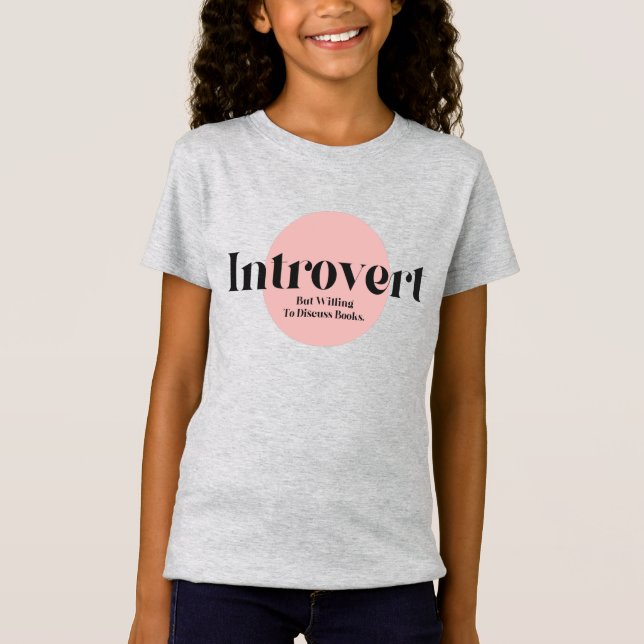 T-Shirt Amusant Introvertir Mais Prêt À Discuter Des Livre (Devant)