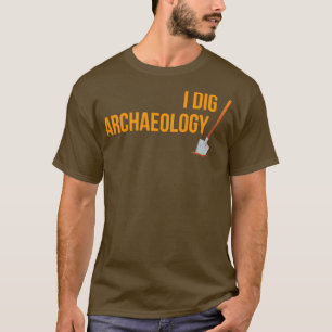 T-shirt Amusant Je Creuse Conception Archéologique