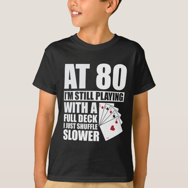 T-shirt Amusant joueur de poker de 80e anniversaire de 80  (Devant)