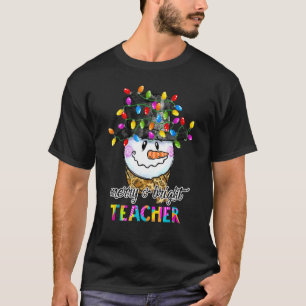 T-shirt Amusant Joyeux Et Lumineux Enseignant Snowman Noël