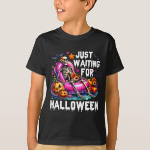 T-shirt Amusant Juste En Attente D'Halloween Squelette Éff