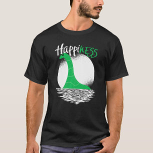T-shirt Amusant Loch Ness Monster Happiness Nessie Pun