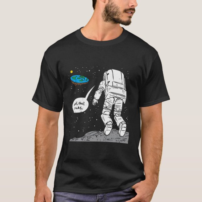 T-shirt Amusant Lune Atterrissant Terre plate Qui Sucre L' (Devant)