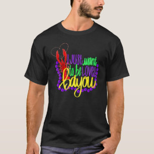 T-shirt Amusant Mardi Gras Je Veux Juste Aimé Bayou Crawfi