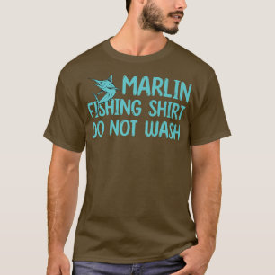T-shirt Amusant Marlin Pêcheur Ne Pas Laver Poisson Jeu