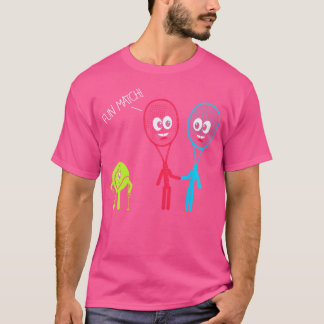 T-shirt Amusant Match Tennis Racket Ball Joueur de Tennis