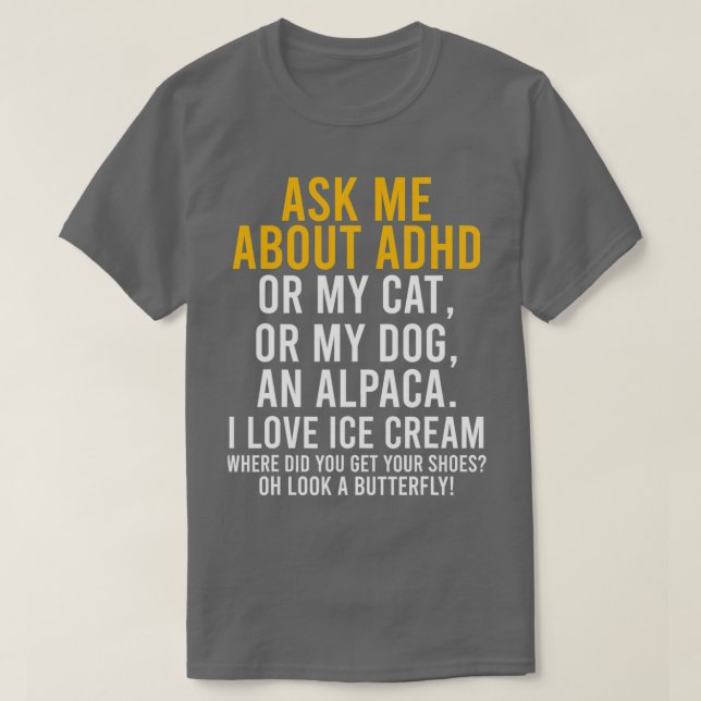 T-shirt Amusant Me Demandez À Propos De Adhd Autism Mental (Design devant)