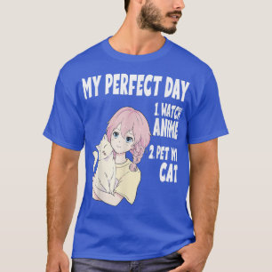 T-shirt Amusant Mon jour parfait Anime et Amoureux des cha