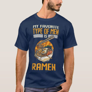 T-shirt Amusant Mon Type Favori De Ramen Noodles Japonais