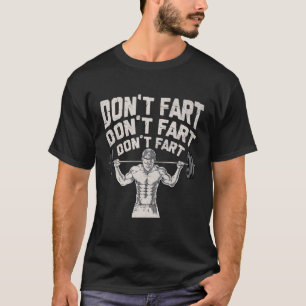 T-shirt Amusant Ne pas péter Fitness Gym Entraînement Poid
