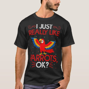 T-shirt Amusant Oiseau De Perroquet J'Aime Vraiment Les Pe