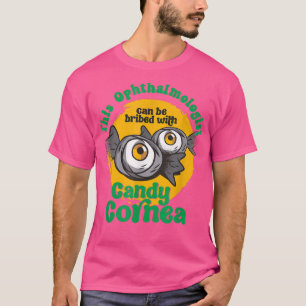 T-shirt Amusant ophtalmologiste Candy Cornea Docteur en op