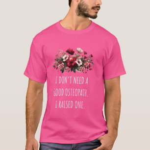 T-shirt Amusant Osteopath Maman Design, Maman D'Osteopath