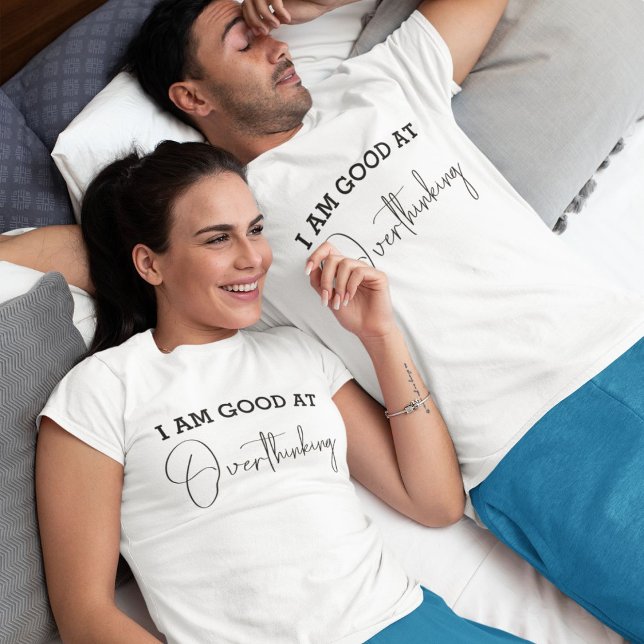 T-shirt Amusant Overthinking minimaliste personnalisable (Créateur téléchargé)