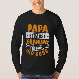 T-shirt Amusant Pa grand-père art de mots