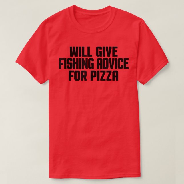 T-shirt Amusant Pêcheur Donnera Des Conseils De Pêche Pour (Design devant)
