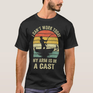 T-shirt Amusant pêcheur, je ne peux pas travailler aujourd