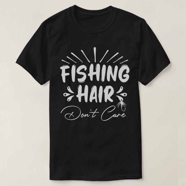 T-shirt Amusant pêcheur, les cheveux de pêche s'en fiche (Design devant)