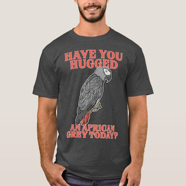 T-shirt Amusant Perroquet Hug African Grey domestique Birb (Devant)