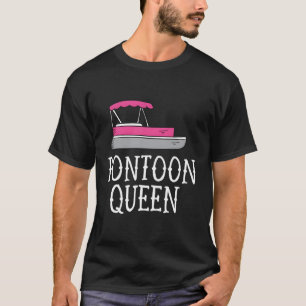 T-shirt Amusant Pontoon Queen Girl Boat Pontoon