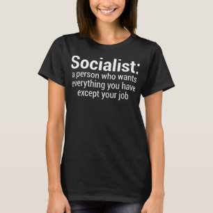 T-shirt Amusant socialiste anti-socialisme Lazy démocrate