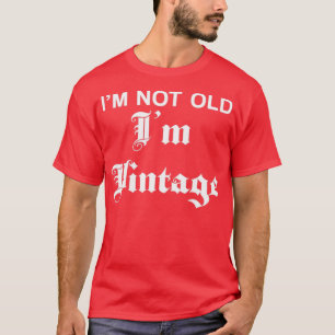 T-shirt Amusant Sur La Colline Anniversaire Je Ne Suis Pas