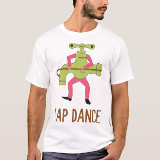 T-shirt Amusant Tap Dance Dancing Tap Dancing Pun Blague H