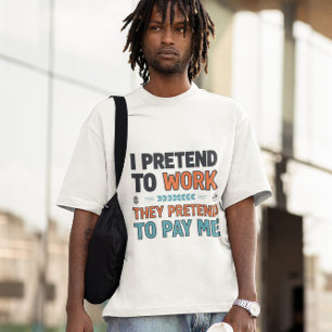 T-shirt Amusant travail de la charité de la paie - Humour 