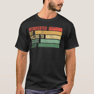T-shirt Amusant Trendy Introverted Mais Prêt À Discuter De