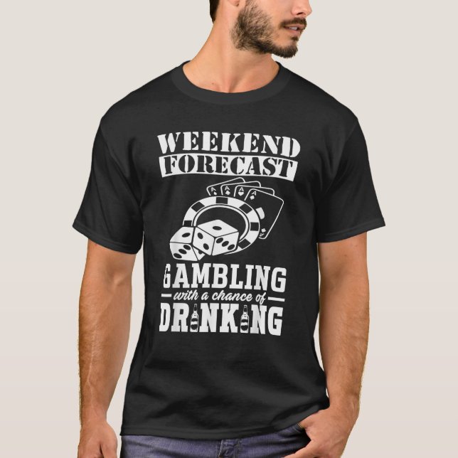 T-shirt Amusant Weekend de prévision Cool de jeu 100 Chanc (Devant)