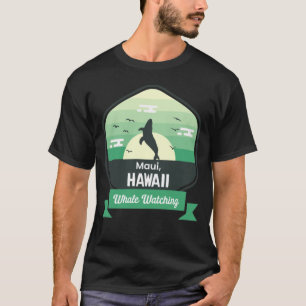 T-shirt Amusant Whale Watching Maui Ocean Water Sailing Ma