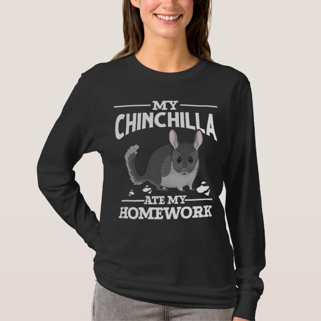 T-shirt Amusante Chinchilla Lover Homework Plaisanter (Devant)