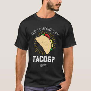 T-shirt Amusante cuisine mexicaine Amant nouveauté Idée ca