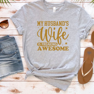 T-shirt Amusante Femme de Mon Mari Frouillant un super T-s