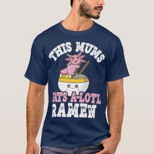 T-shirt Amusante Filles Ramen Axolotl Pun Cette Fille Mang