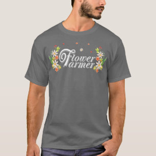 T-shirt Amusante Fleur Lover Cute Flower Farmer