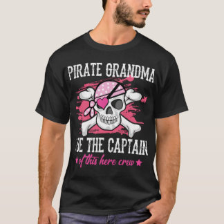 T-shirt Amusante Grand-Mère Pirate Je Suis Le Capitaine De