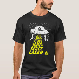 T-shirt Amusante Idée cadeau Mème Laser Espace Juif
