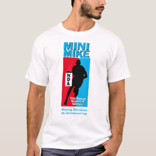 T-shirt Amusante nouveauté politique MINI MIKE NDA
