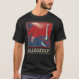 T-shirt Amusante plaisanterie Allégendaire Ostrich Idée de