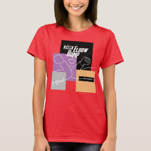 T-shirt Amusante poignée de coude, distance sociale