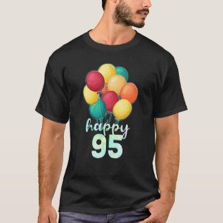 T-shirt Amusants Joyeux 95 ans Ballons colorés 95e anniver