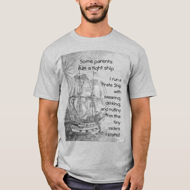 T-shirt Amusants Parenting Pirate Citation Pirate Navire (Devant)