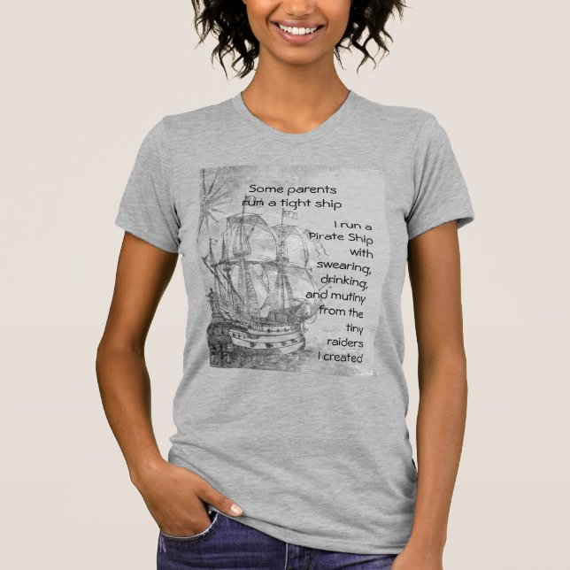 T-shirt Amusants Parenting Pirate Citation Pirate Navire (Devant)