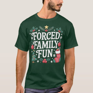 T-shirt Amusement familial forcé (2)