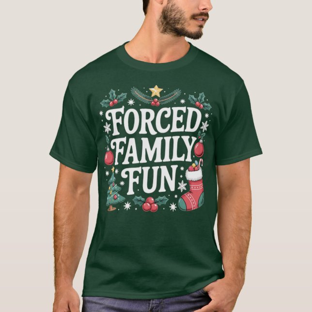 T-shirt Amusement familial forcé (2) (Devant)