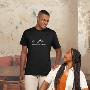 T-shirt amusez Coffee Work Cote Buvez du café, faites des